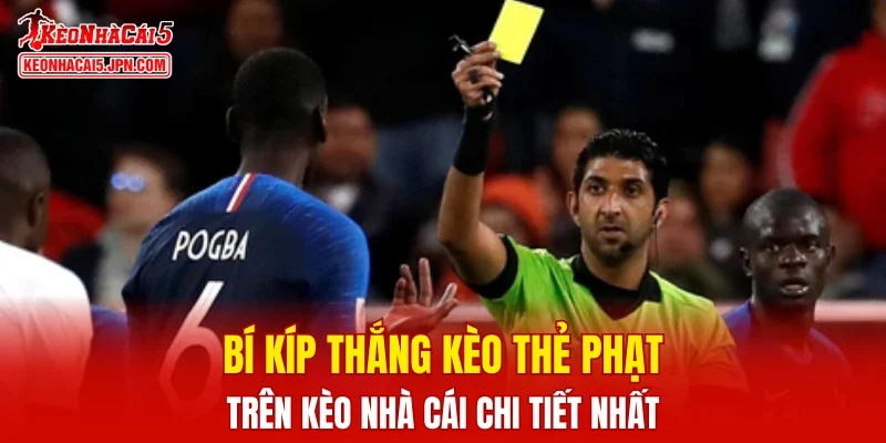 Kèo thẻ phạt