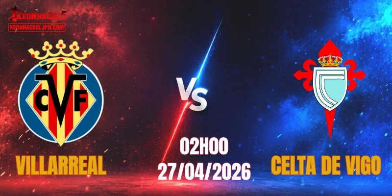 Villarreal vs Celta de Vigo