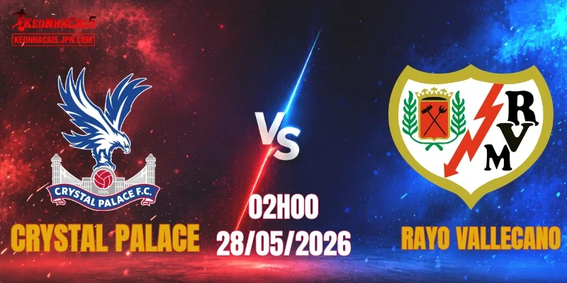 Crystal Palace vs Rayo Vallecano
