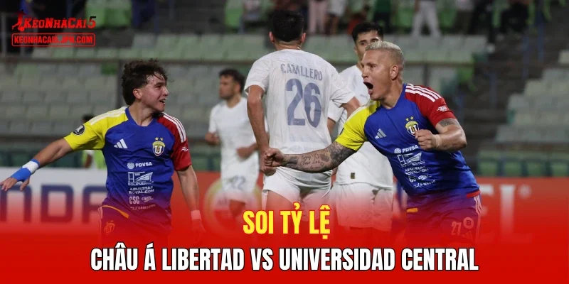 Soi tỷ lệ châu Á Libertad vs Universidad Central