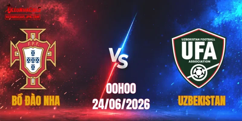 Bồ Đào Nha vs Uzbekistan