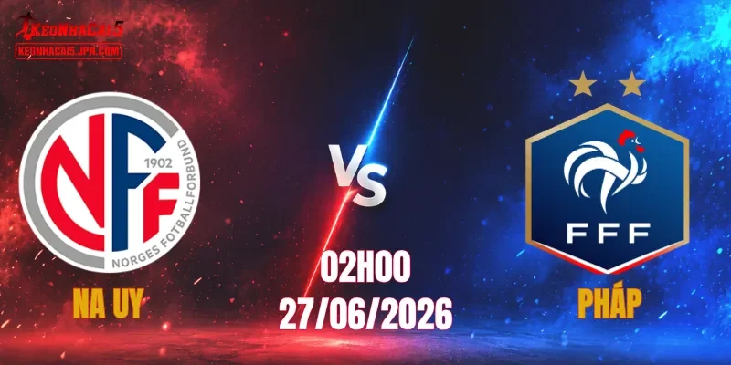 Na Uy vs Pháp