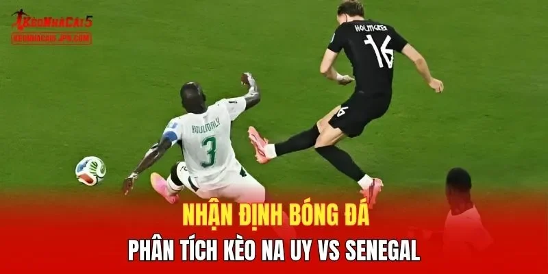 Nhận định bóng đá, phân tích kèo Na Uy vs Senegal