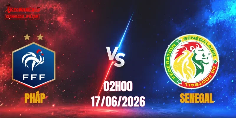 Pháp vs Senegal