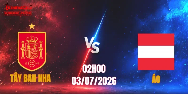 Tây Ban Nha Vs Áo